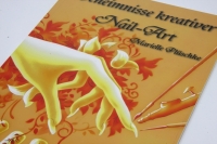Geheimnisse kreativer Nail-Art von Marielle Pl�schke